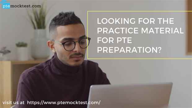 Looking for the practice material for PTE Preparation?
